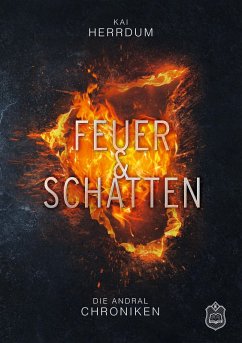 Feuer & Schatten (eBook, ePUB) - Herrdum, Kai
