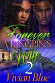 Forever A Kingpin's Wife 2 (eBook, ePUB) Forever A Kingpin's Wife 2 (eBook, ePUB)