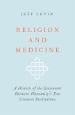 Religion and Medicine (eBook, PDF)