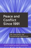 Peace and Conflict Since 1991 (eBook, ePUB)