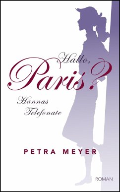 Hallo, Paris? (eBook, ePUB) - Meyer, Petra