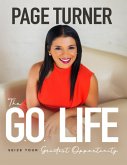 The Go Life: Seize Your Greatest Opportunity (eBook, ePUB)