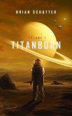 Titanborn (eBook, ePUB)