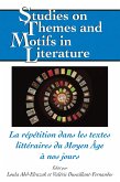 La répétition dans les textes littéraires du Moyen Âge à nos jours (eBook, ePUB)