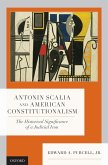 Antonin Scalia and American Constitutionalism (eBook, ePUB)