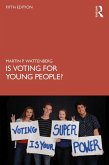 Is Voting for Young People? (eBook, ePUB)