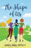 The Shape of Us (eBook, ePUB) The Shape of Us (eBook, ePUB)