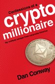 Confessions of a Crypto Millionaire (eBook, ePUB)