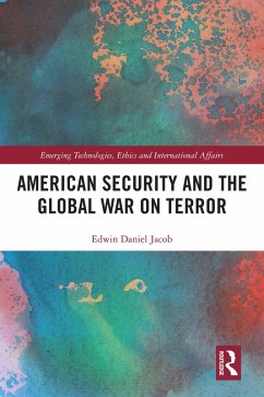 American Security and the Global War on Terror (eBook, PDF) - Jacob, Edwin