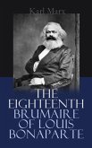 The Eighteenth Brumaire of Louis Bonaparte (eBook, ePUB)