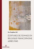 Écritures de femmes en Belgique francophone après 1945 (eBook, ePUB)