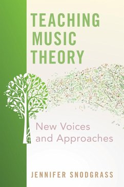 Teaching Music Theory (eBook, ePUB) - Snodgrass, Jennifer