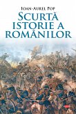 Scurta Istorie A Romanilor (eBook, ePUB)