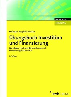 Übungsbuch Investition und Finanzierung (eBook, PDF) - Hufnagel, Wolfgang; Burgfeld-Schächer, Beate