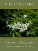 Yoga und Religion (eBook, ePUB)