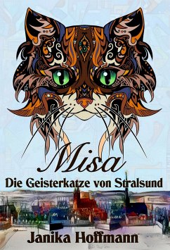 Misa - Die Geisterkatze von Stralsund (eBook, ePUB) - Hoffmann, Janika