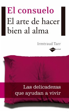 El consuelo (eBook, ePUB) - Tarr, Irmtraud