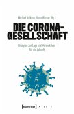 Die Corona-Gesellschaft (eBook, ePUB)