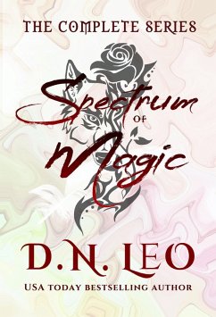 Spectrum of Magic (The Multiverse Collection Complete Series Boxed-sets, #4) (eBook, ePUB) - Leo, D. N.