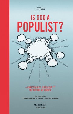 Is God a Populist? (eBook, ePUB) - Kerr, Susan; Moltmann, Jürgen; Figel’, Ján; Ngnambi, Christel