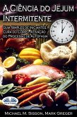 A Ciência Do Jejum Intermitente (eBook, ePUB)