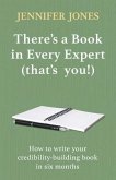 There's a Book in Every Expert (that's you!) (eBook, ePUB)