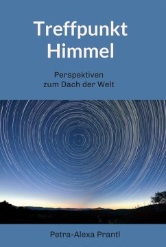 Treffpunkt Himmel (eBook, ePUB) - Prantl, Petra-Alexa