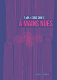 À mains nues (eBook, ePUB)