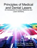 Principles of Medical and Dental Lasers: An Introduction to Laser Medicine and Laser Dentistry (eBook, ePUB)