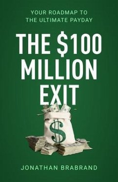 Cover The $100 Million Exit (eBook, ePUB)