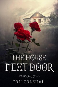 The House Next Door (Horrors Next Door) (eBook, ePUB) - Coleman, Tom