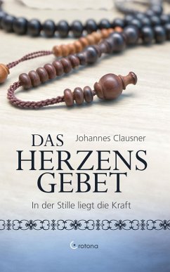 Cover Das Herzens-Gebet: In der Stille liegt die Kraft (eBook, ePUB)