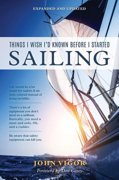 Things I Wish I'd Known Before I Started Sailing, Expanded and Updated (eBook, ePUB)