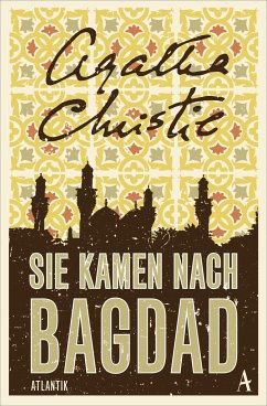 Sie kamen nach Bagdad - Christie, Agatha