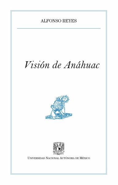 Visión de Anáhuac (eBook, ePUB)