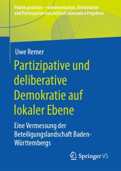 Partizipative und deliberative Demokratie auf lokaler Ebene (eBook, PDF) - Remer, Uwe
