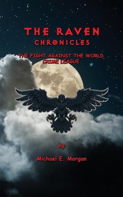 The Raven Chronicles - Morgan, Michael E E.