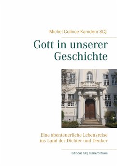 Gott in unserer Geschichte Gott in unserer Geschichte