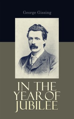 In the Year of Jubilee (eBook, ePUB) - Gissing, George