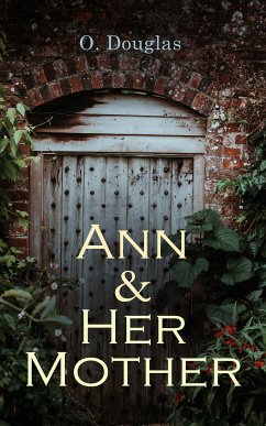 Ann and Her Mother (eBook, ePUB) - Douglas, O.