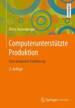 Computerunterstützte Produktion (eBook, PDF) - Hehenberger, Peter