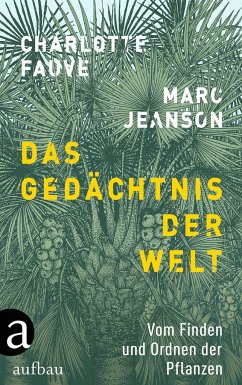 Das Gedächtnis der Welt - Fauve, Charlotte;Jeanson, Marc