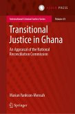 Transitional Justice in Ghana (eBook, PDF) Transitional Justice in Ghana (eBook, PDF)