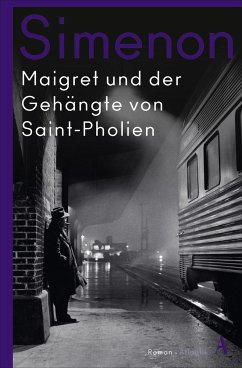 Maigret und der Gehängte von Saint-Pholien / Kommissar Maigret Bd.3 - Simenon, Georges
