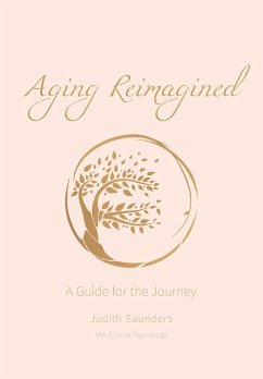 Aging Reimagined - Saunders, Judith