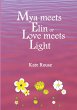 Mya meets Elin or Love meets Light - Bild 1