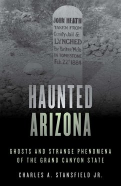 Haunted Arizona (eBook, ePUB) Cover Haunted Arizona (eBook, ePUB)