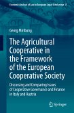 The Agricultural Cooperative in the Framework of the European Cooperative Society (eBook, PDF)