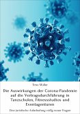 Die Auswirkungen der Corona-Pandemie auf die Vertragsdurchführung in Tanzschulen, Fitnessstudios und Eventagenturen (eBook, ePUB)