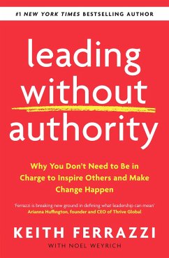 Leading Without Authority - Ferrazzi, Keith